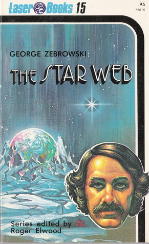The Star Web by George Zebrowski