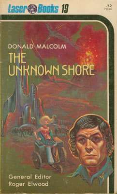 The Unknown Shore by Donald Malcolm