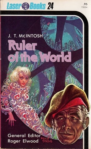 Ruler of the World by J.T. McIntosh