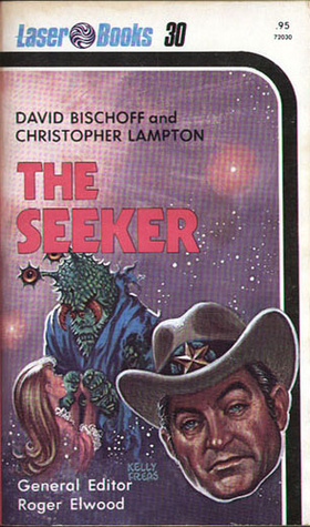 The Seeker by David Bischoff & Christopher Lampton