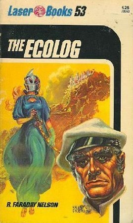The Ecolog by R. Faraday Nelson